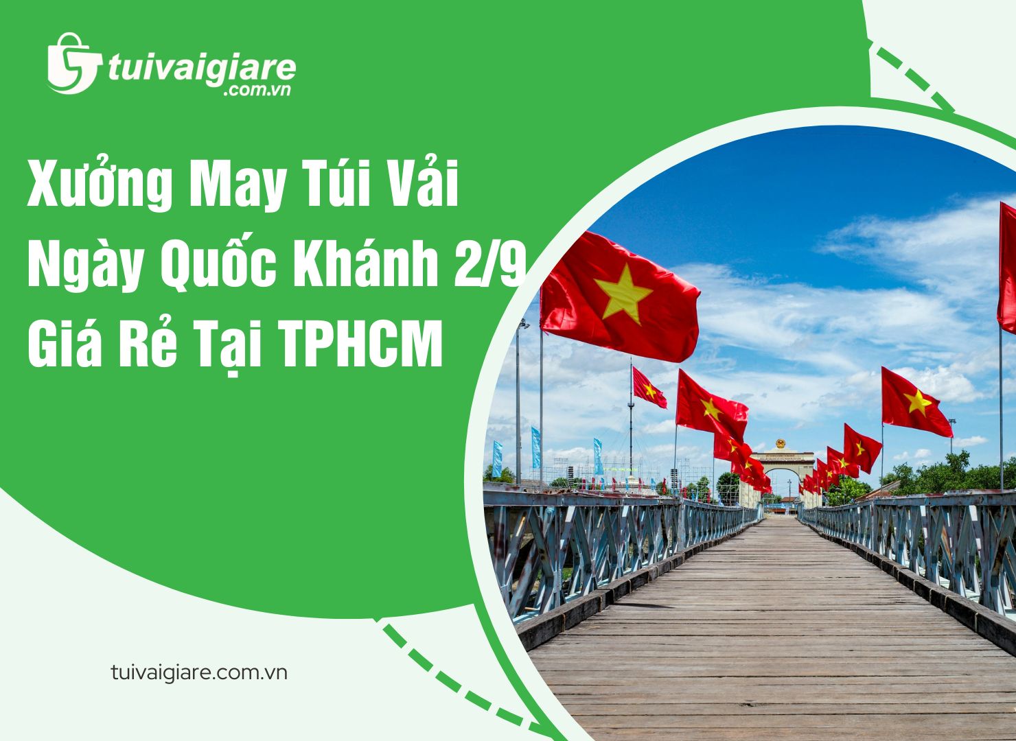 Xưởng May Túi Vải Ngày Quốc Khánh 2/9 Giá Rẻ Tại TPHCM