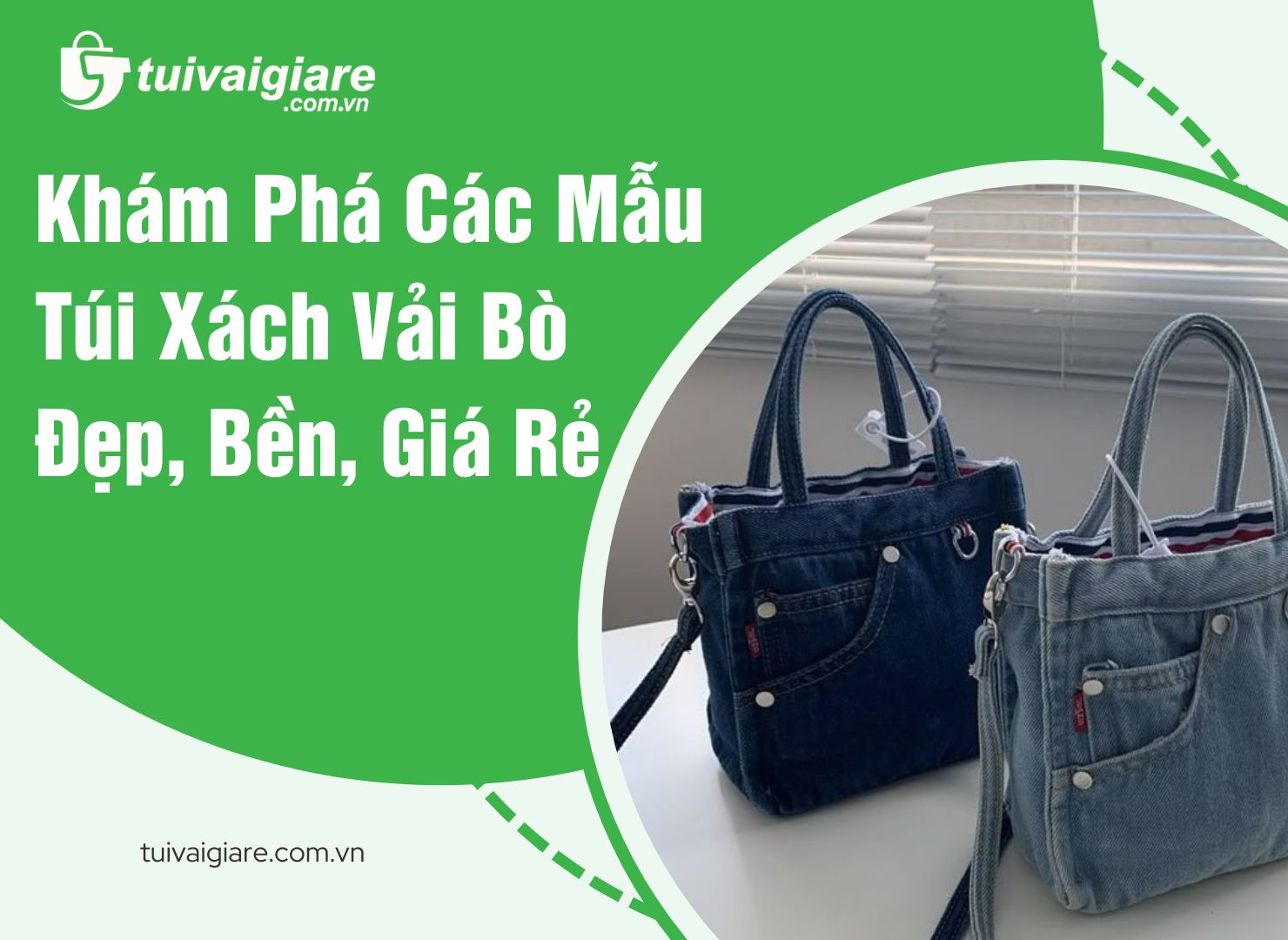 Khám Phá Các Mẫu Túi Xách Vải Bò Đẹp, Bền, Giá Rẻ