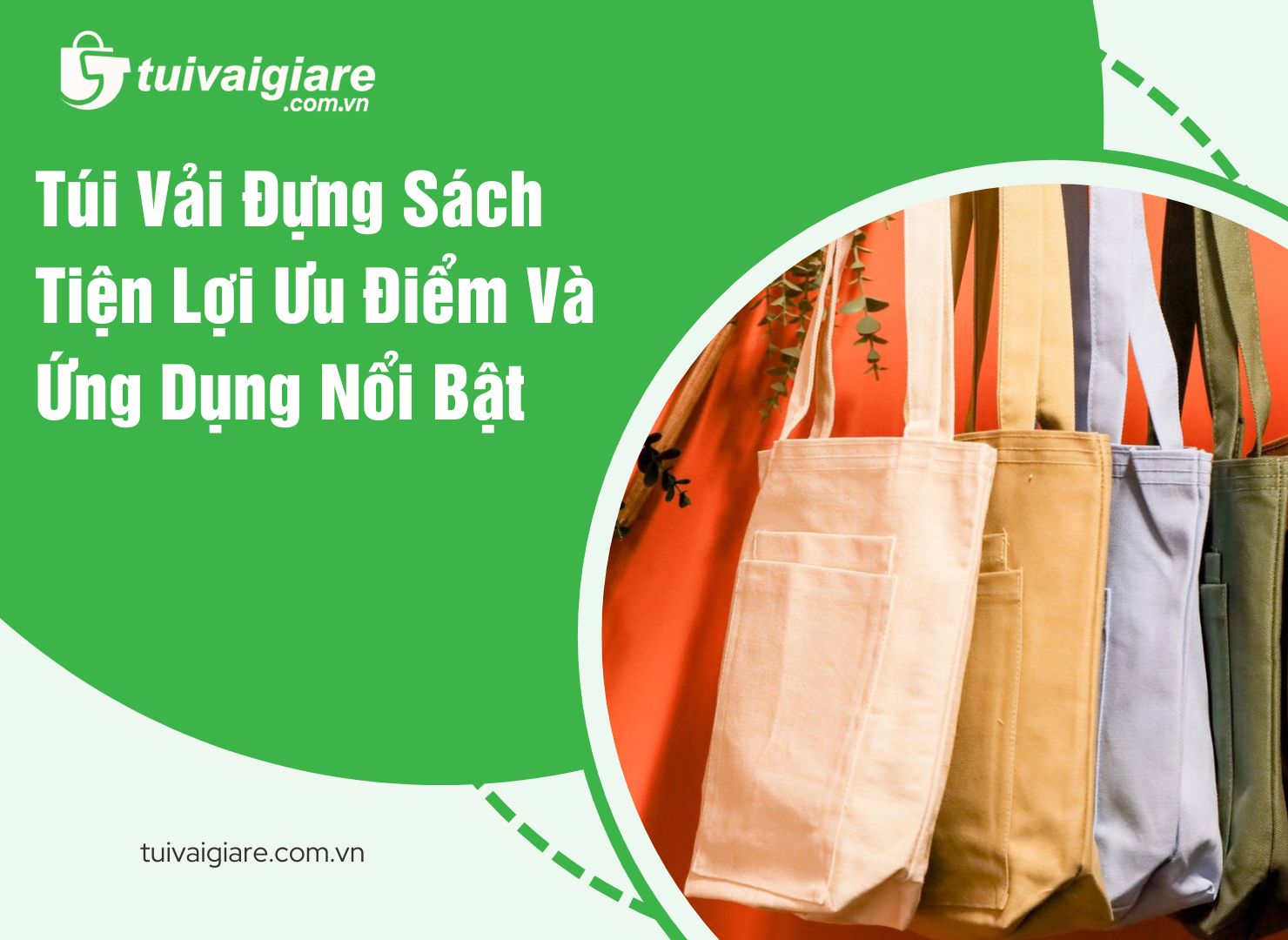 Túi Vải Đựng Sách Tiện Lợi Ưu Điểm Và Ứng Dụng Nổi Bật