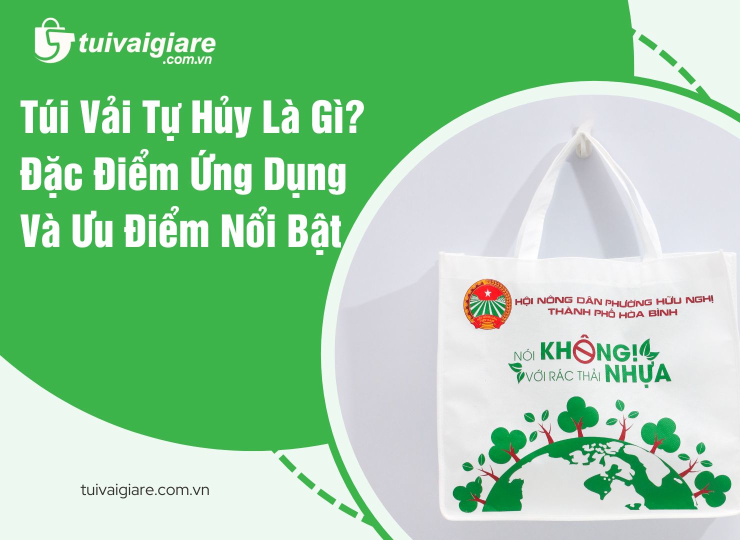 Túi Vải Tự Hủy Là Gì? Đặc Điểm Ứng Dụng Và Ưu Điểm Nổi Bật