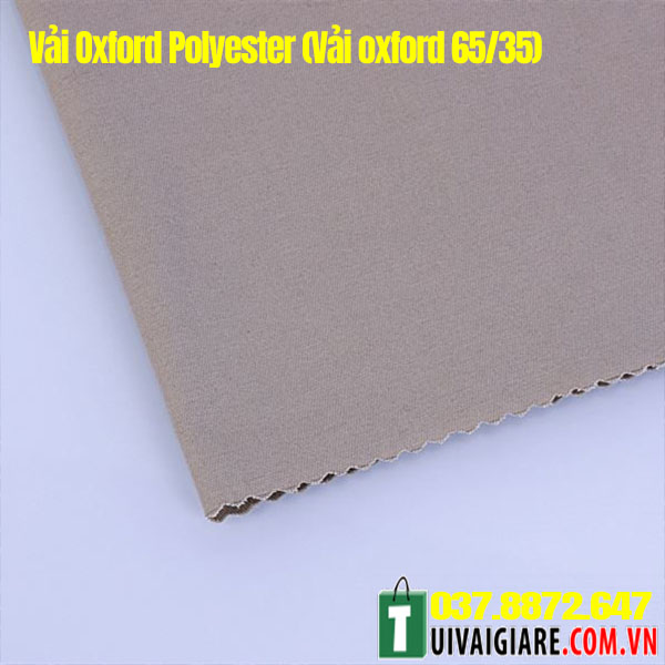  Vải Oxford Polyester (Vải oxford 65/35)